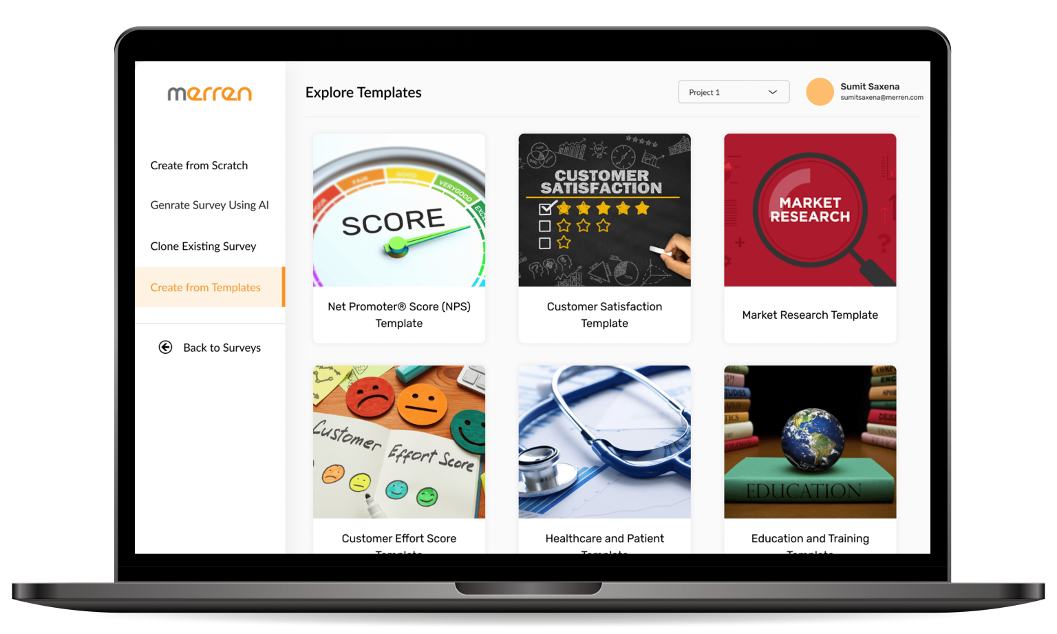 Build conversational surveys and use pre-designed templates for NPS , CSAT scores, CES scores and bring high response rate for your business.