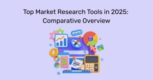 Market research tools of 2025