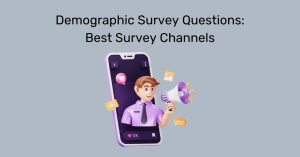 Best survey channels for demographic questionnaire