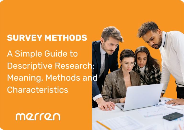 Descriptive Research: Meaning, Methods & Examples