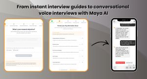 Instant customer research interviews with Maya AI